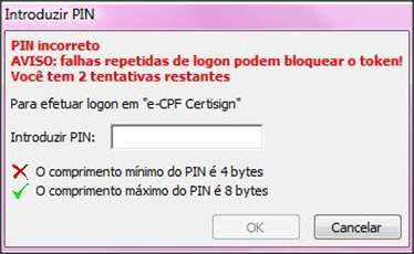 Havendo falhas no fornecimento da senha PUK, o certificado digital