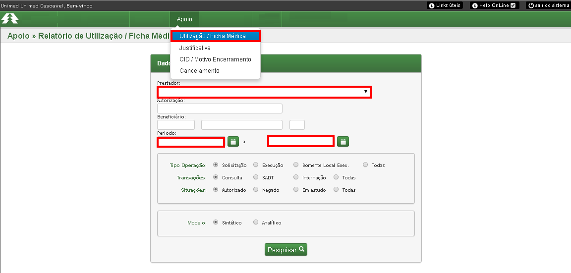 RELATÓRIO FICHA MÉDICA COMO CONSULTAR A PRODUÇÃO DO PRESTADOR? Clique na barra superior da tela no menu -> APOIO -> UTILIZAÇÃO/FICHA MÉDICA. Preencha os dados para pesquisa e clique em pesquisar.