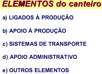 a) LIGADOS À PRODUÇÃO Central de concreto Central