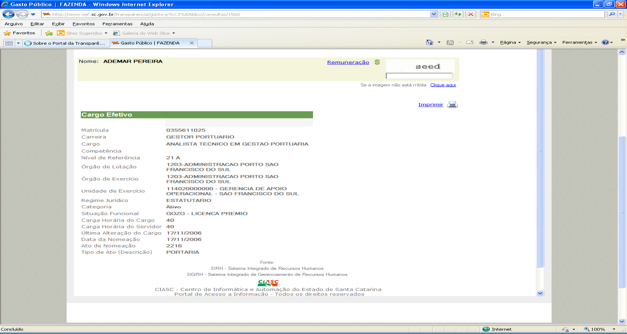 O usuário poderá pesquisar por nome do servidor, conforme destacado na tela anterior.