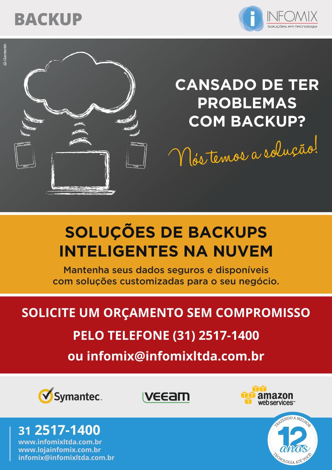 BaaS Toda solução de backup avançado e automatizado como serviço.