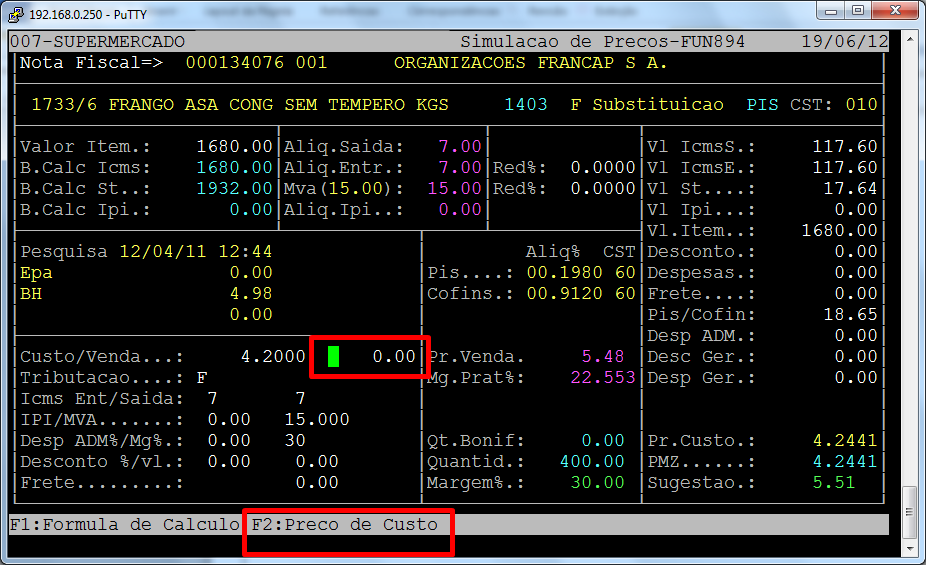 14 Ao Apertar F2 novamente o Sistema passa automaticamente para o campo Preço de Custo No
