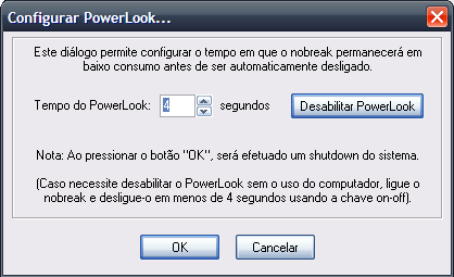 108 Após acionar o botão Configurar PowerLook..., o seguinte diálogo é exibido: Nesse diálogo é possível configurar o tempo em baixo consumo para o PowerLook ou desabilitá-lo completamente.