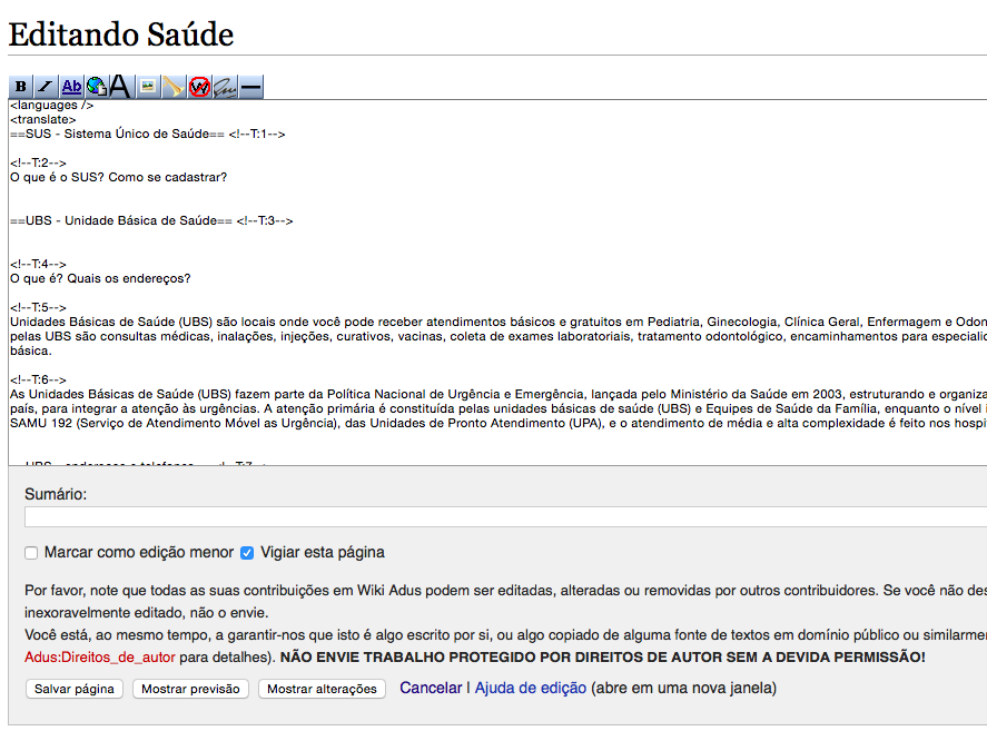 No caso de querer incluir um novo título, por exemplo, SERVIÇOS ODONTOLÓGICOS, você precisa inserir o título entre sinais de igual: ==Serviços Odontológicos== Logo abaixo você já pode incluir o texto