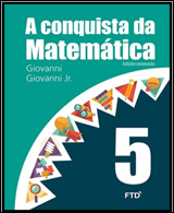 5º ano MATEMÁTICA A conquista da Matemática. José Ruy Giovanni e José Ruy Giovanni Jr.