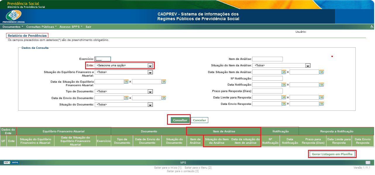 A Tela de Acess 12, Relatóris de pendências, pssibilita acmpanhar a Situaçã d Item de Análise, de md que também dispõem a usuári/ente infrmações diversas, cm, pr exempl, a Situaçã d Equilíbri