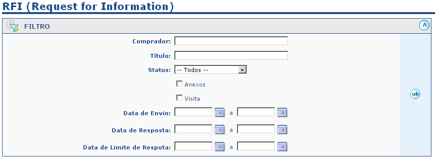 Clicando neste link a página com a listagem de RFI será exibida. 5.3 Lista de RFI Na listagem de RFI temos dois quadrantes: 1- O Filtro de Seleção de RFI 2- A lista das RFIs enviadas á sua empresa.