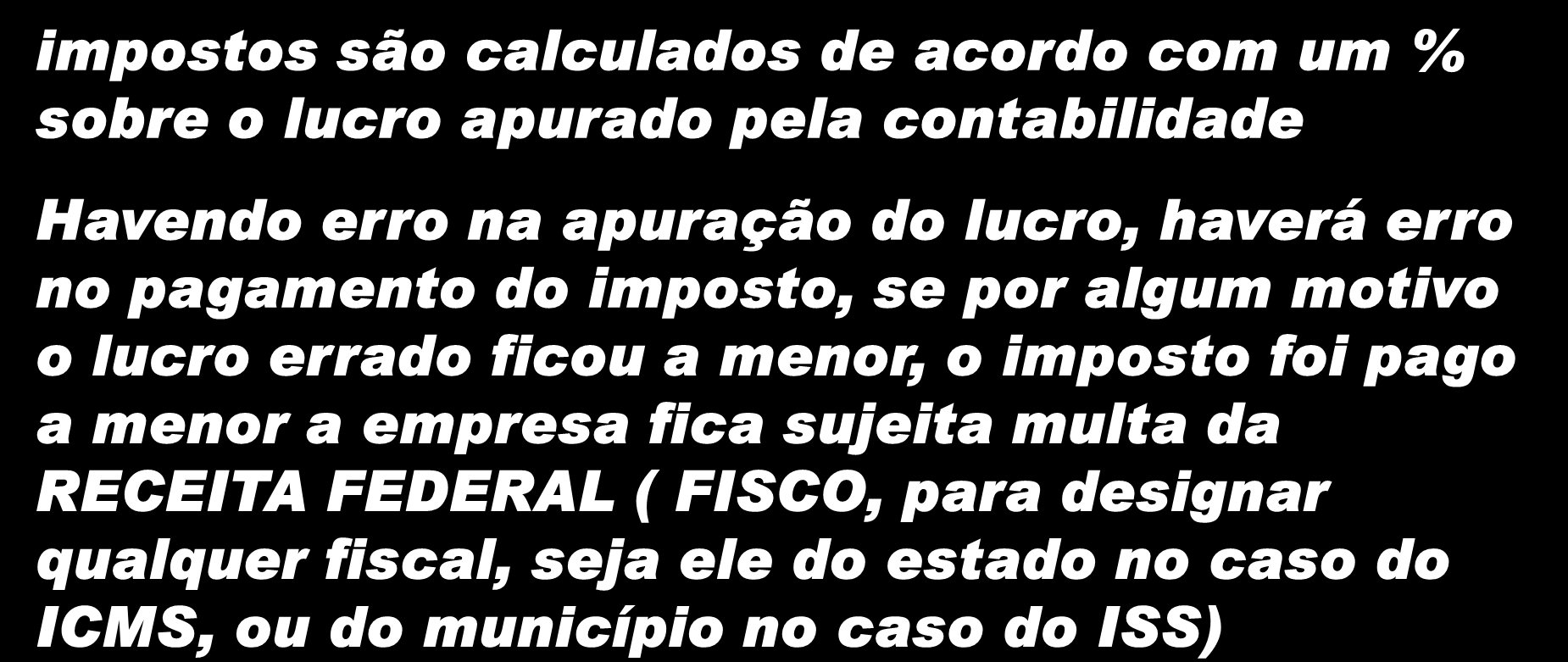 mesmo uma empresa dando prejuízo não quer dizer que ela perdeu dinheiro É extremamente importante apurar o lucro de forma correta!