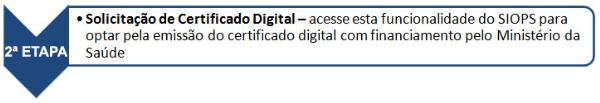 3. Acesse a 1ª ETAPA Orientações Gerais para visualizar o documento PDF e ter uma visão geral do processo de emissão do certificado digital.
