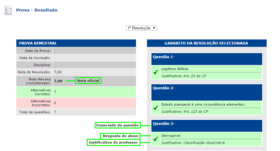 Visualizar gabarito da prova 1. No menu clique na opção Vista de Prova; 2.