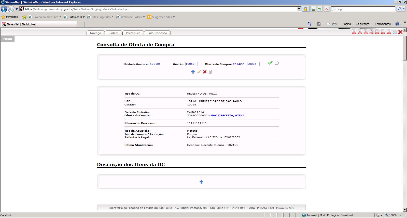 Oferta de Compra - Siafisico.net Verifique os dados iniciais da OC de SRP.
