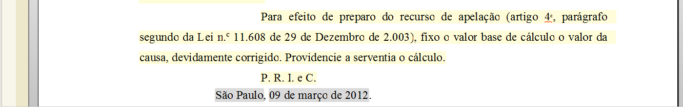 III) A tela abaixo constitui-se em um documento do word, editável, o que torna possível a digitação da sentença diretamente no documento aberto ou copiar e/ou recortar e colar uma sentença que já