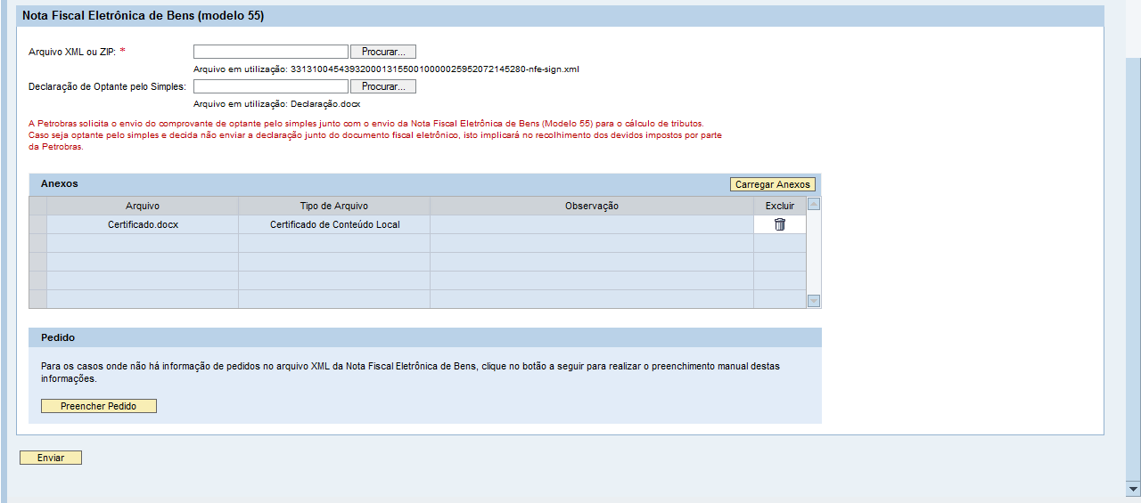 Será possível informar o número do pedido e item do pedido de forma estruturada, quando essas informações não constarem no arquivo XML inserido.