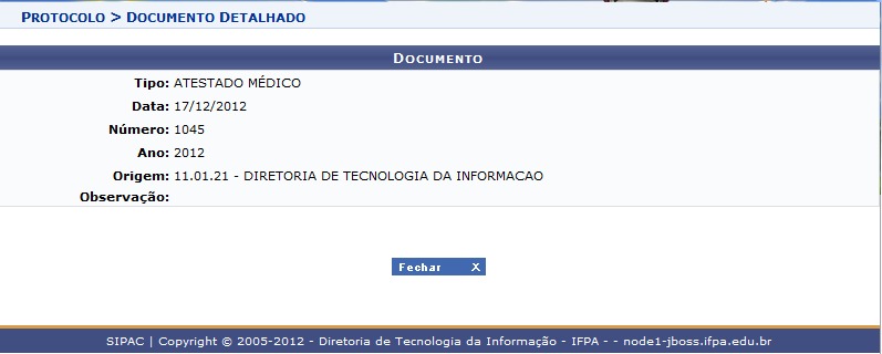 Observações: Utilize o espaço em branco fornecido pelo sistema para inserir observações sobre o documento; Anexar Arquivo: Caso deseje anexar determinado arquivo ao documento, clique em Selecionar