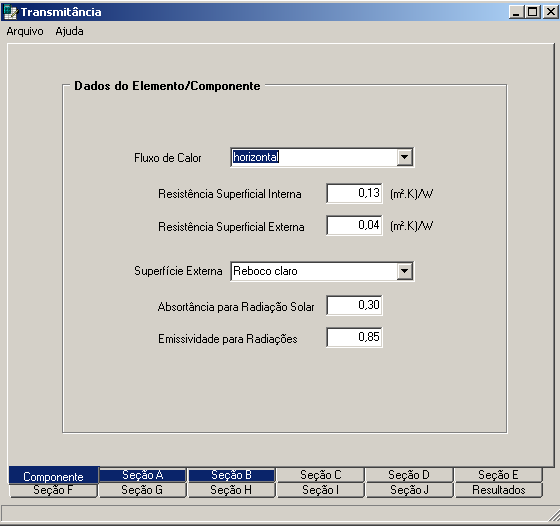 Programa Transmitância 1) Elemento / componente Exemplo: Parede de tijolos