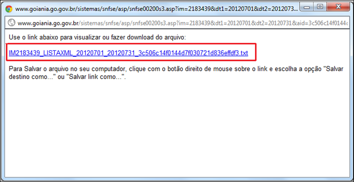 2 Se optar por baixar apenas uma NFSe, você deverá informar o código da NFSe desejada.