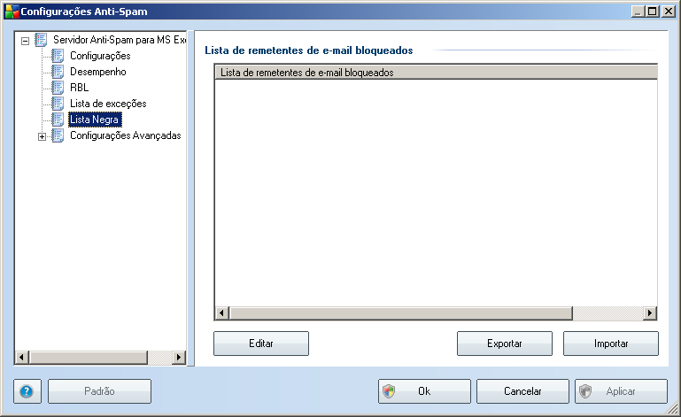 Na interface de edição, você pode compilar uma lista dos remetentes que você espera que enviem mensagens indesejáveis (spam).