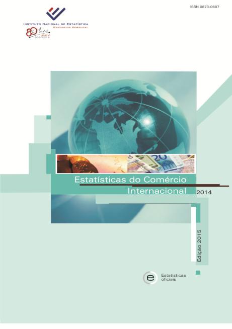 Estatísticas do Comércio Internacional 214 7 de julho de 215 Resultados preliminares do Comércio Internacional em 214: em termos nominais, as exportações aumentaram 1,8% e as importações aumentaram