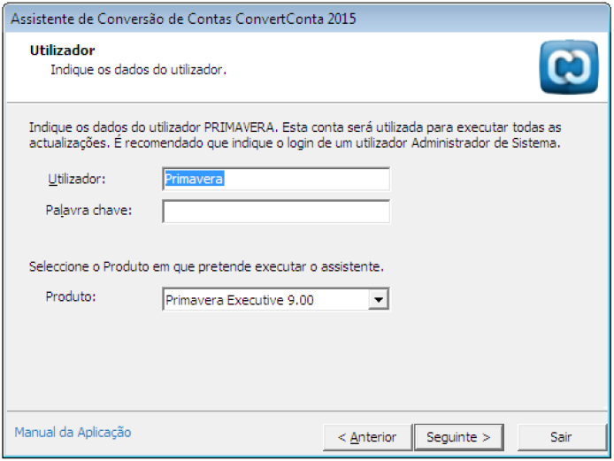 5. Selecionar a versão do produto no qual se pretende efetuar a conversão (geralmente, o sistema deteta a versão instalada).