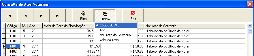 9. Consultar Tabela de Atos e Emolumentos É possível consultar a tabela de emolumentos de duas maneiras distintas: através do botão Outros (opção