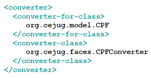 Converters (3) Converter é registrado dentro faces-config.xml.