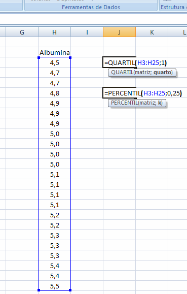 8 A Figura 11 apresenta duas funções estatísticas do Excel. As estatísticas de Tendência Central, o quartil e o percentil.