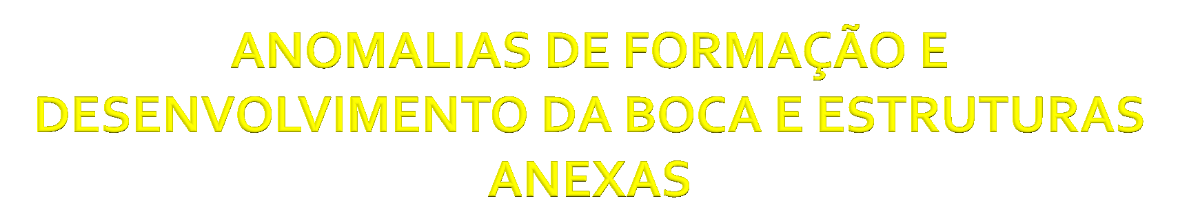 VARICOSIDADES LINGUAIS MINERALIZAÇÃO DO LIGAMENTO ESTILÓIDE