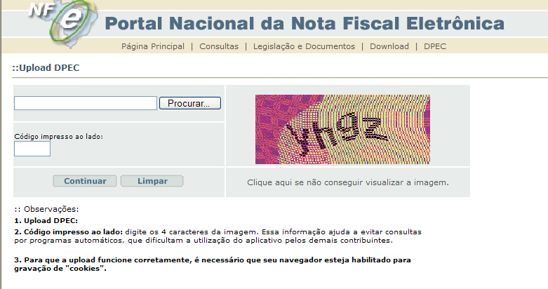 exista problemas de comunicação internos da empresa) para acessar a SEFAZ pelo link https://www.nfe.fazenda.gov.br/portal/dpec/uploaddpec.