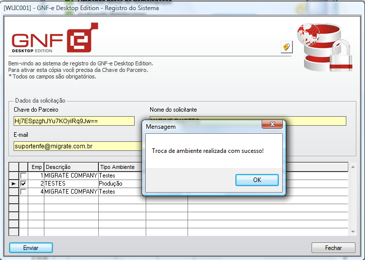 Quando os scripts forem finalizados, mostrará que a troca de ambiente foi realizada