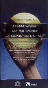 Carta do Conarq para a Preservação do Patrimônio Arquivístico Digital Os 10 mandamentos da