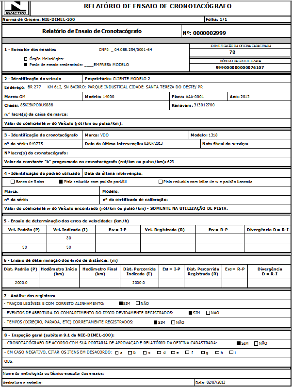 Figura 45 Ensaio Cronotacógrafo. O processo é finalizado com todas as informações necessárias, selos utilizados e trocados, itens empregados.