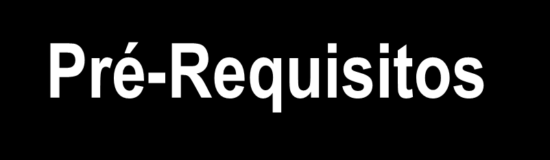 Pré-Requisitos 1. Empresa brasileira ou alemã instalada no Brasil 2. Inovação Tecnológica: inovação de processo e/ou produto.