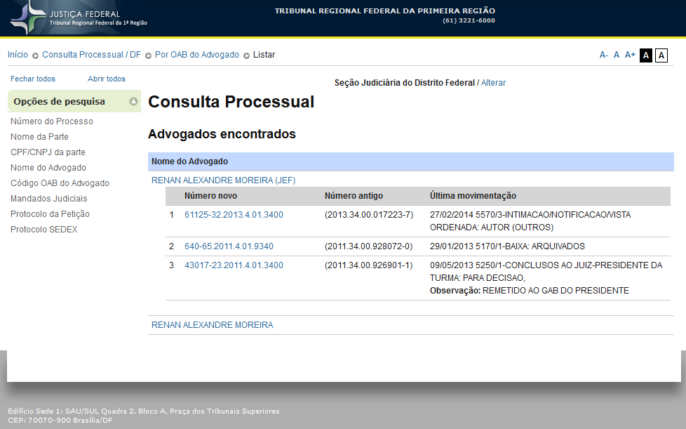 Ao clicar no nome do advogado com o tipo de processo desejado, será(ão) apresentado(s) o(s) processo(s) que ele está incluído com informações do número novo e antigo do processo e a