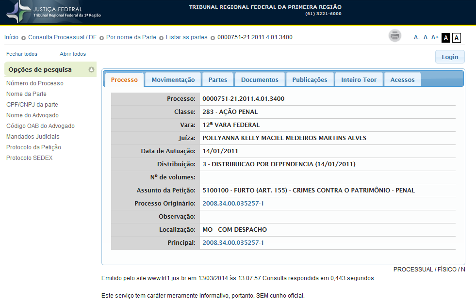 5 - TELA DE INFORMAÇÕES DO PROCESSO Após a utilização de um dos parâmetros de consulta do processo descritos acima, o usuário será direcionado para a tela, organizada por abas, com informações do