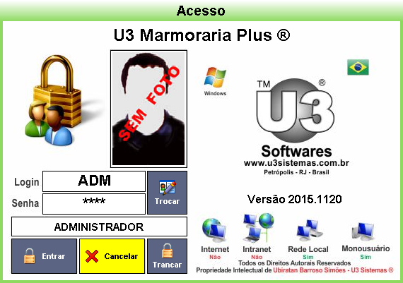 Somente os Operadores credenciados previamente no sistema poderão acessar o U3 Marmoraria Plus, conforme o nível de visualização que foi permitido. 01.