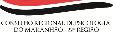 CONSELHO REGIONAL DE PSICOLOGIA DO MARANHÃO 22ª REGIÃO PLANO DE TRABALHO E ORÇAMENTO 2015 Conforme Norma I do