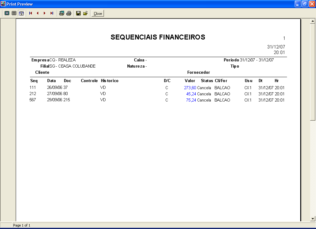Sistema Brena de Automação Comercial 153 3.3.4. RELATÓRIO Lista todos os seqüenciais financeiros cancelados.