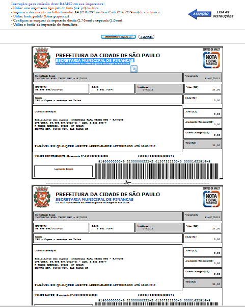 Sistema Serviço de Valet Manual do Usuário Página 19 Em média, o pagamento é reconhecido pela Prefeitura de São Paulo em até três dias depois de efetuado