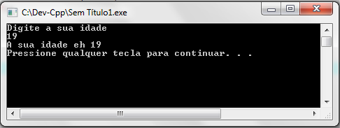 Apostila de Programação Que gera o seguinte resultado: Figura 13 - Programa que trabalha com entrada de dados Figura 14 - Programa funcionando 11.