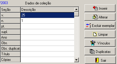 Periódicos A pasta Duplicatas permite controlar os pedidos de duplicatas realizados pela internet.