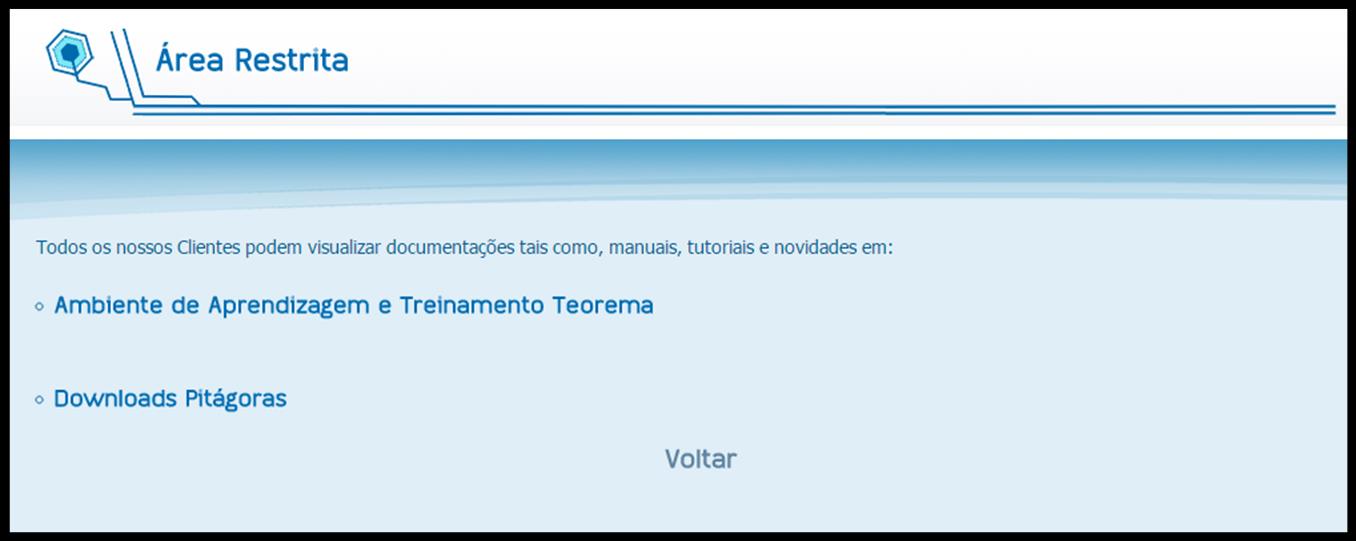 Figura 2 Login para Área Restrita site. A Área Restrita é um ambiente exclusivo para agentes e clientes Teorema.