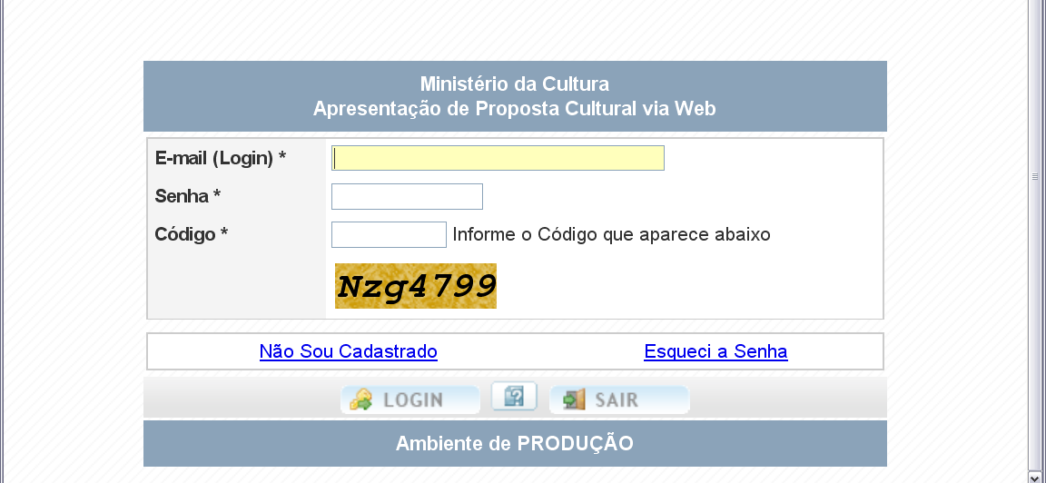 >> 2º Passo: Cadastrar Usuário no Salic Web Para se inscrever, você terá primeiro que se cadastrar como usuário do sistema SalicWeb.