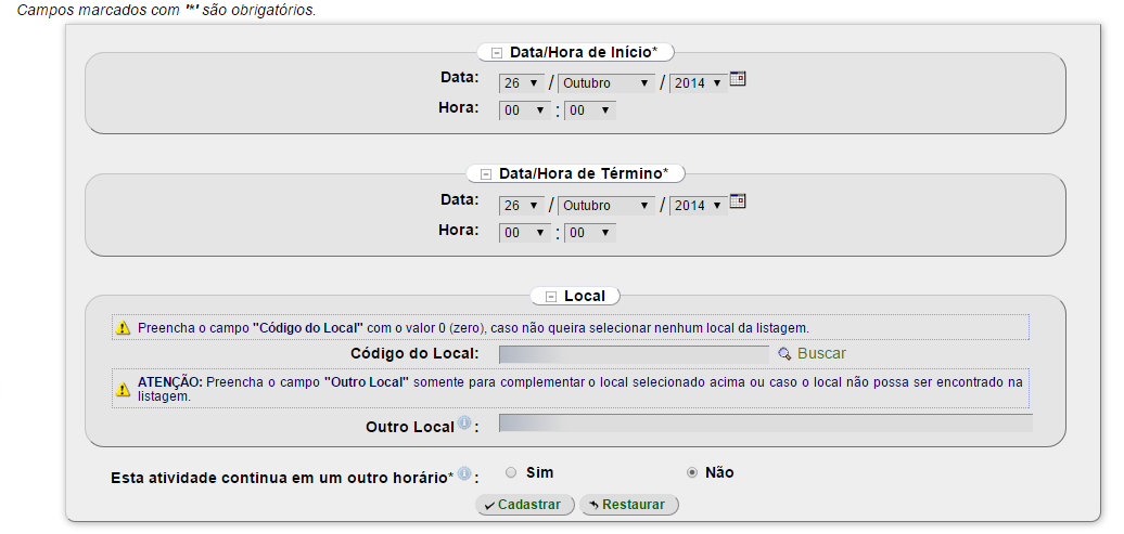 Caso o local escolhido não conste na listagem, preencha o campo Outro Local informando o local escolhido.