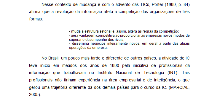 Tipos de Citação Com uma linha em branco separando a citação dos parágrafos anterior e