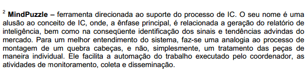 Notas de rodapé Nota explicativa: é usada para apresentação de comentários, explanações, tradução ou marcas de