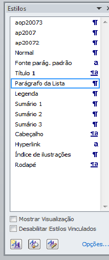 4. ESTILOS Estilos são necessários para a criação de um documento. Talvez você queira adicionar um estilo completamente novo ou alterar alguns dos estilos de um conjunto já existente.