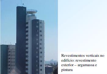 1 REVESTIMENTOS VERTICAIS Revestimentos verticais no Edifício: