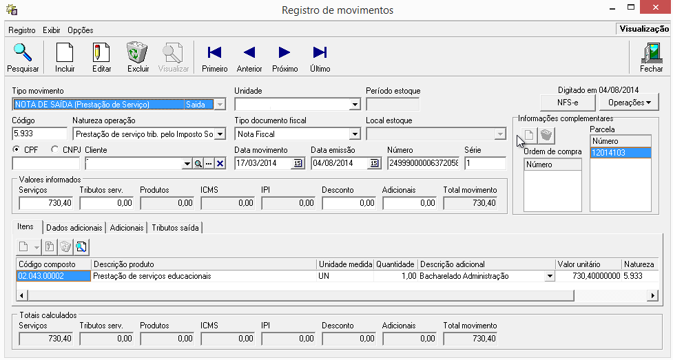2.3.2 Registros de movimento - SUP_RegistroMovimento.dll Nessa tela deverão ser realizados os lançamentos referentes a movimentações de estoque e de notas fiscais de entrada.