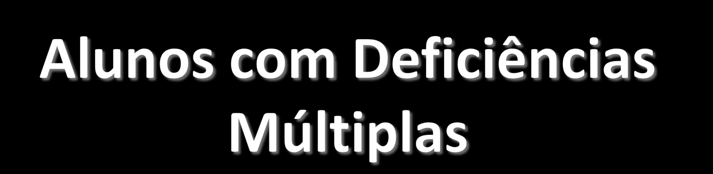 O termo deficiência múltipla tem sido utilizado, com frequência, para caracterizar o conjunto de duas ou mais deficiências associadas, de ordem física, sensorial, mental, emocional ou de