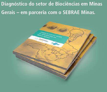 ESTUDOS SETORIAIS SOBRE BIOCIÊNCIAS Desde 2001, a Biominas Brasil promove estudos setoriais em parceria